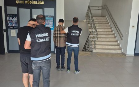 Kahramanmaraş’ta Yasa Dışı Madde Ticareti Operasyonu